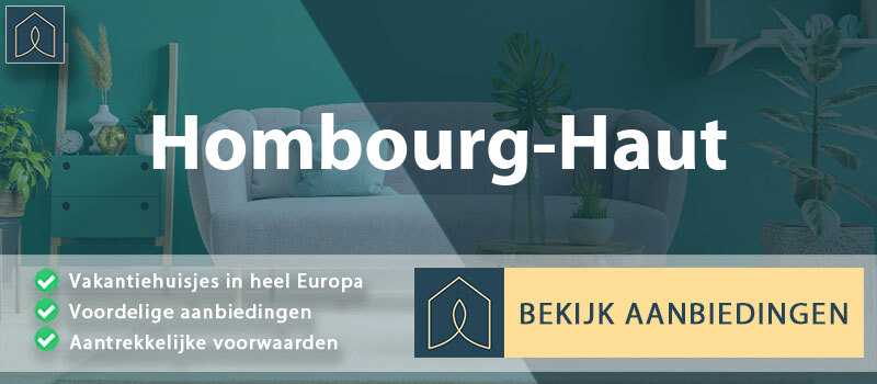 vakantiehuisjes-hombourg-haut-grand-est-vergelijken