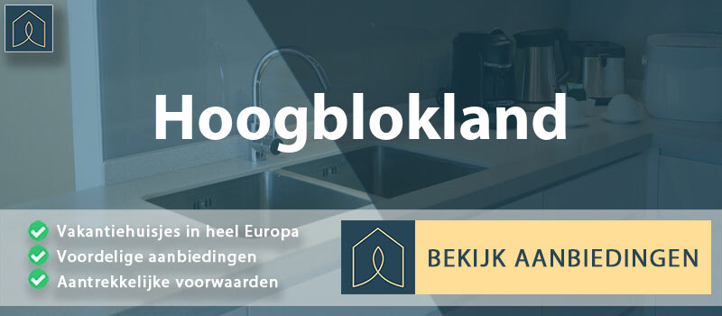 vakantiehuisjes-hoogblokland-zuid-holland-vergelijken