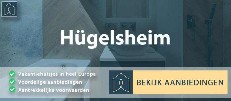 vakantiehuisjes-hugelsheim-baden-wurttemberg-vergelijken
