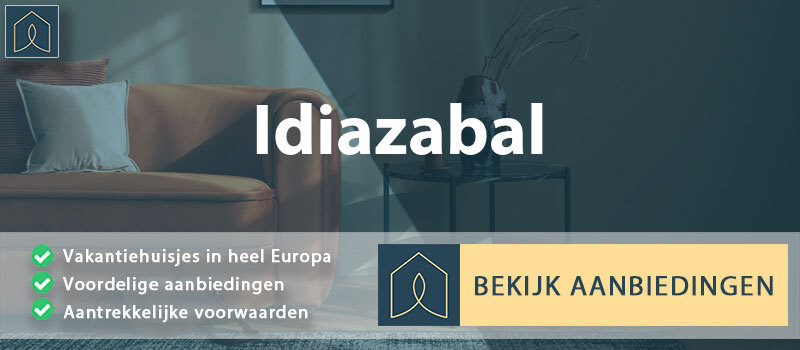 vakantiehuisjes-idiazabal-baskenland-vergelijken