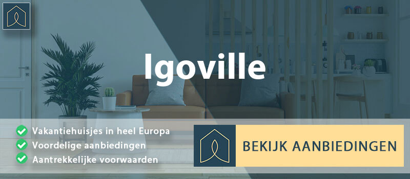 vakantiehuisjes-igoville-normandie-vergelijken