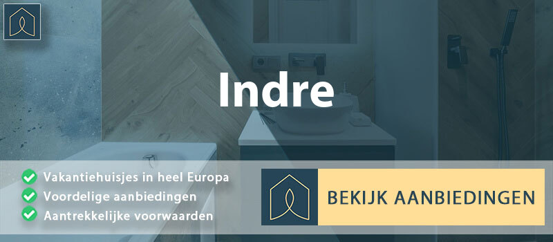 vakantiehuisjes-indre-pays-de-la-loire-vergelijken