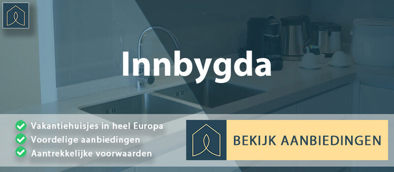 vakantiehuisjes-innbygda-hedmark-vergelijken