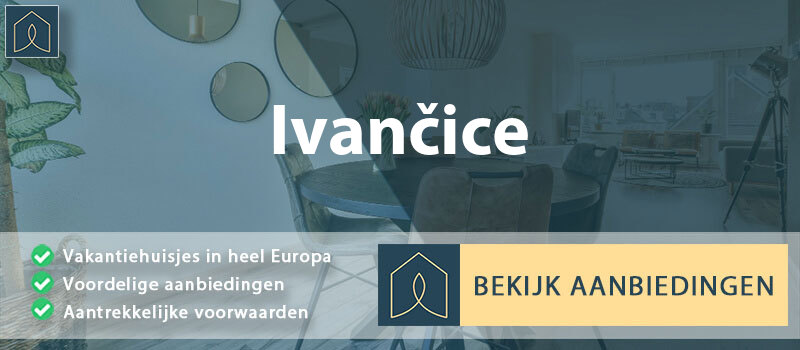 vakantiehuisjes-ivancice-zuid-moravie-vergelijken