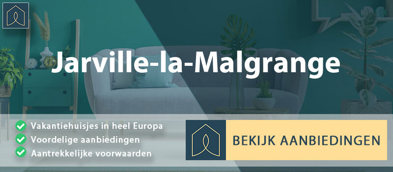 vakantiehuisjes-jarville-la-malgrange-grand-est-vergelijken