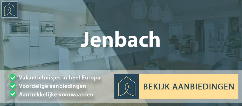 vakantiehuisjes-jenbach-tirol-vergelijken