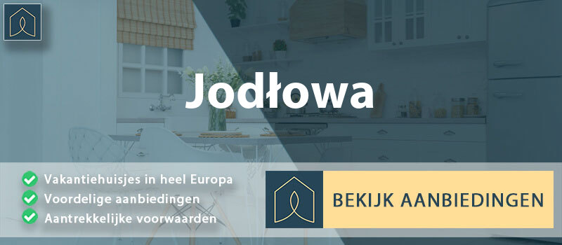 vakantiehuisjes-jodlowa-subkarpaten-vergelijken