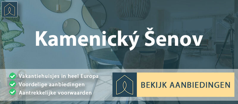 vakantiehuisjes-kamenicky-senov-liberec-vergelijken