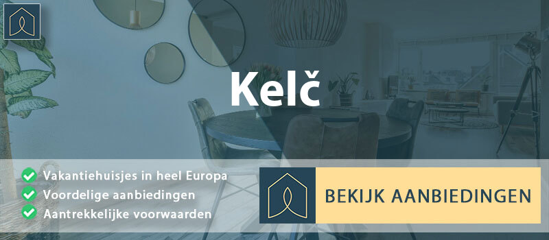 vakantiehuisjes-kelc-zlin-vergelijken