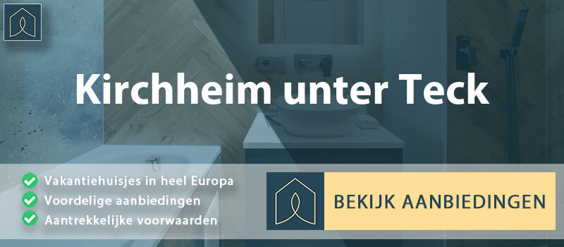 vakantiehuisjes-kirchheim-unter-teck-baden-wurttemberg-vergelijken