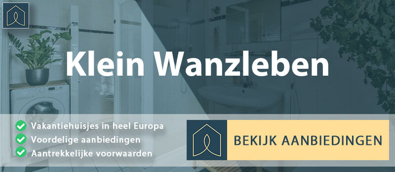 vakantiehuisjes-klein-wanzleben-saksen-anhalt-vergelijken