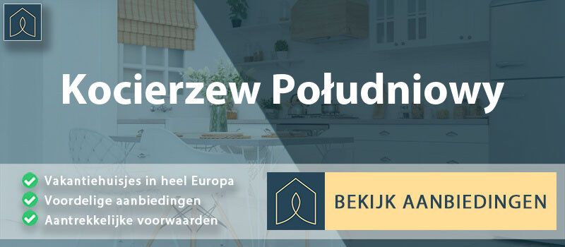 vakantiehuisjes-kocierzew-poludniowy-lodz-vergelijken