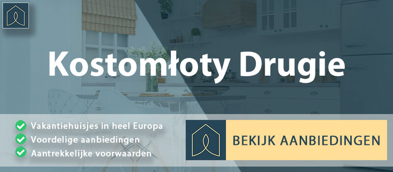 vakantiehuisjes-kostomloty-drugie-swiety-krzyz-vergelijken