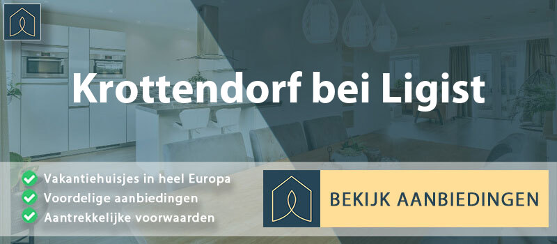 vakantiehuisjes-krottendorf-bei-ligist-stiermarken-vergelijken