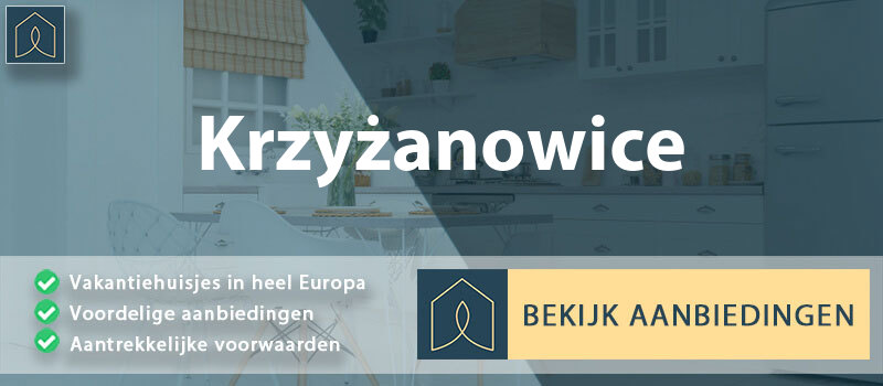 vakantiehuisjes-krzyzanowice-silezie-vergelijken