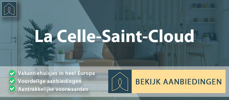 vakantiehuisjes-la-celle-saint-cloud-ile-de-france-vergelijken
