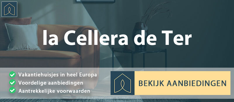 vakantiehuisjes-la-cellera-de-ter-catalonie-vergelijken