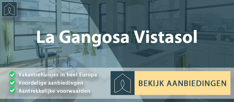 vakantiehuisjes-la-gangosa-vistasol-andalusie-vergelijken