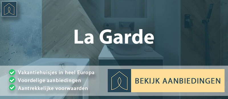 vakantiehuisjes-la-garde-provence-alpes-cote-d-azur-vergelijken