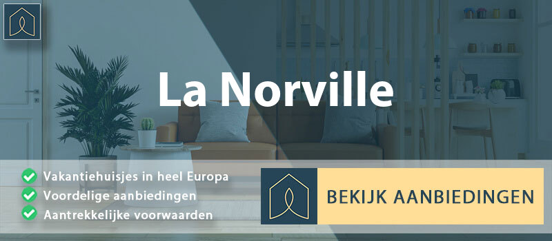 vakantiehuisjes-la-norville-ile-de-france-vergelijken