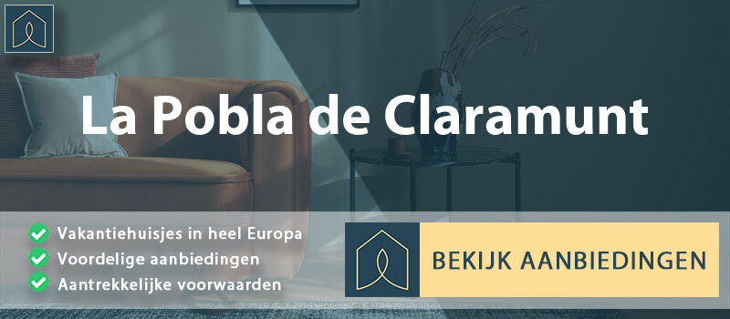 vakantiehuisjes-la-pobla-de-claramunt-catalonie-vergelijken