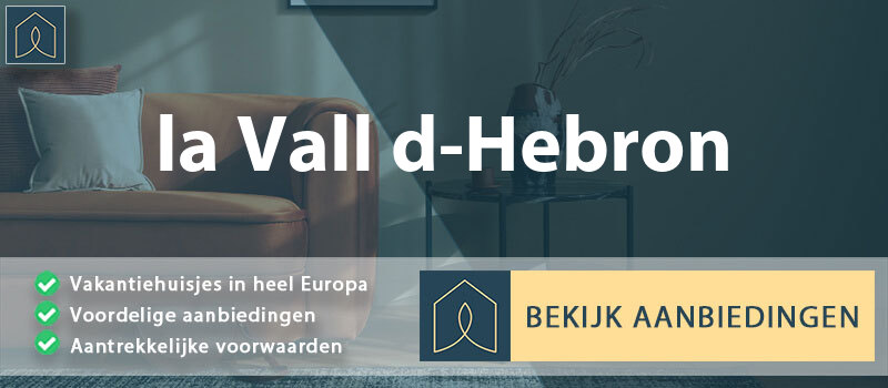 vakantiehuisjes-la-vall-d-hebron-catalonie-vergelijken