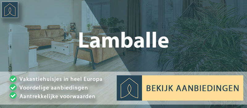 vakantiehuisjes-lamballe-bretagne-vergelijken