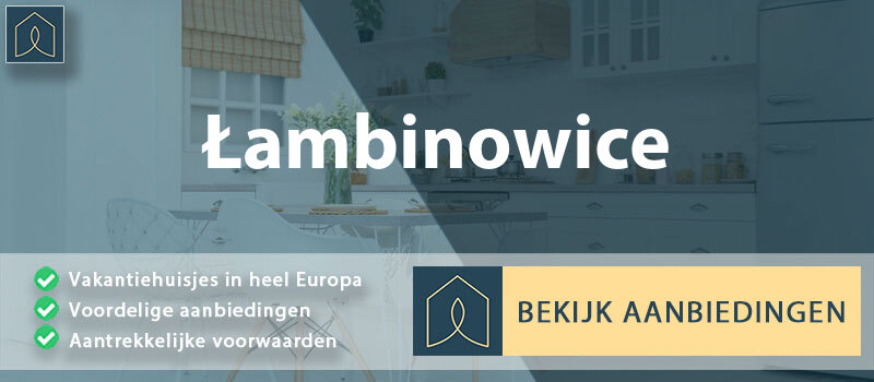 vakantiehuisjes-lambinowice-opole-vergelijken