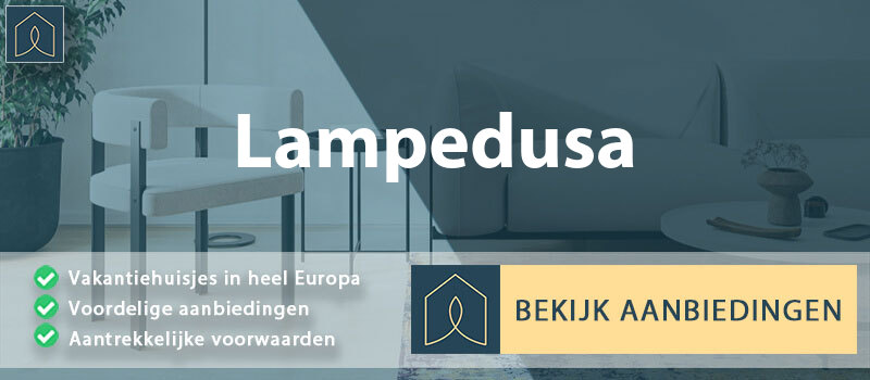 vakantiehuisjes-lampedusa-sicilie-vergelijken