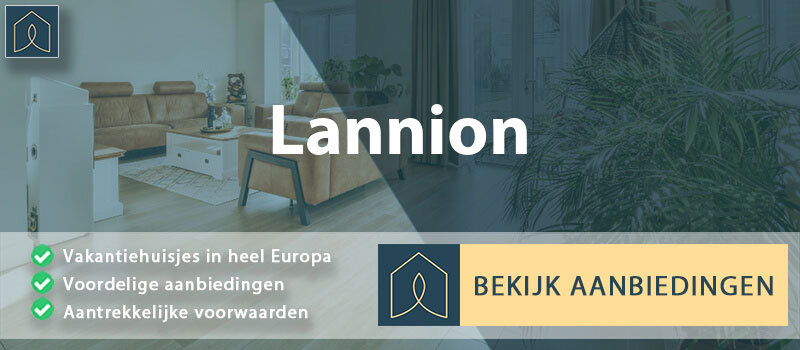 vakantiehuisjes-lannion-bretagne-vergelijken