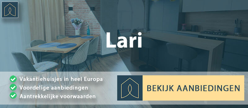 vakantiehuisjes-lari-toscane-vergelijken