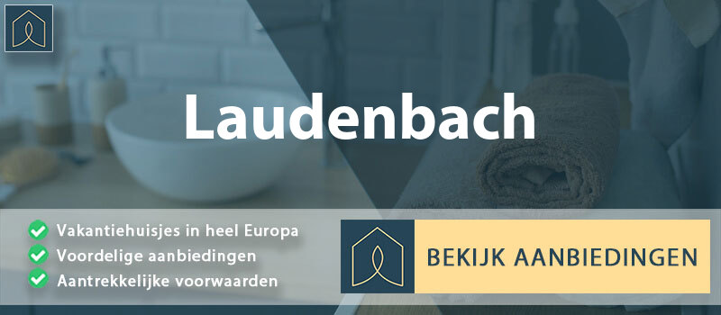 vakantiehuisjes-laudenbach-baden-wurttemberg-vergelijken