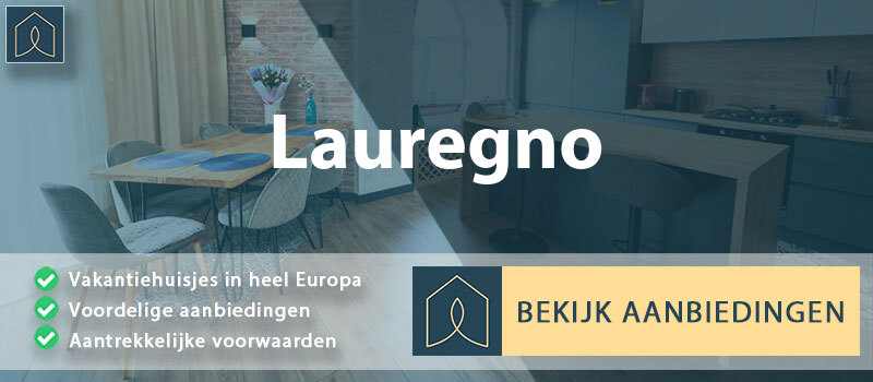 vakantiehuisjes-lauregno-trentino-zuid-tirol-vergelijken