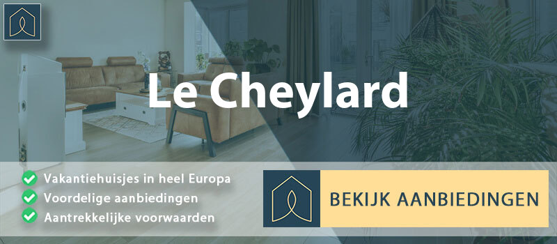 vakantiehuisjes-le-cheylard-auvergne-rhone-alpes-vergelijken