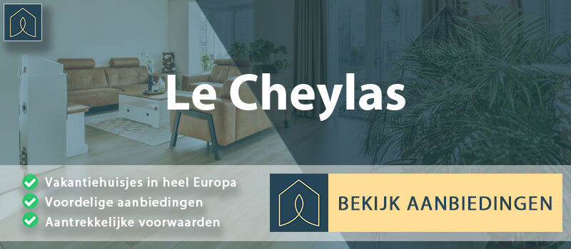 vakantiehuisjes-le-cheylas-auvergne-rhone-alpes-vergelijken