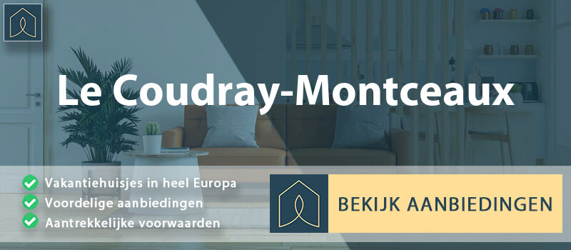 vakantiehuisjes-le-coudray-montceaux-ile-de-france-vergelijken