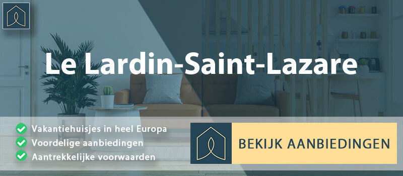 vakantiehuisjes-le-lardin-saint-lazare-nouvelle-aquitaine-vergelijken