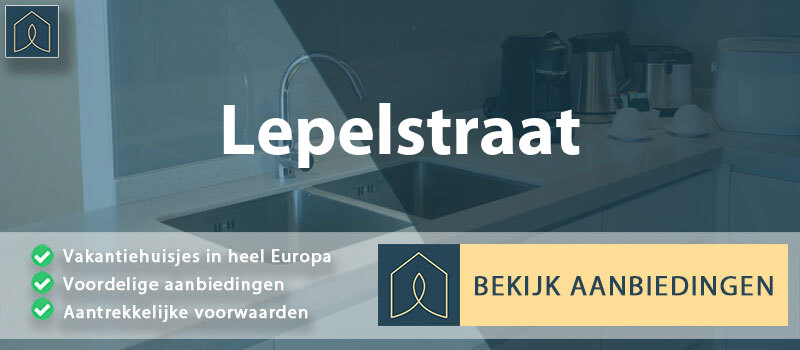 vakantiehuisjes-lepelstraat-noord-brabant-vergelijken