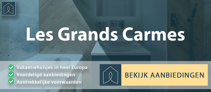 vakantiehuisjes-les-grands-carmes-provence-alpes-cote-d-azur-vergelijken