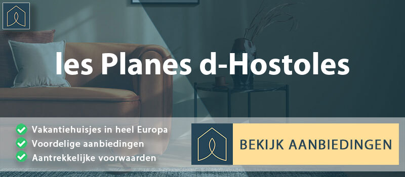 vakantiehuisjes-les-planes-d-hostoles-catalonie-vergelijken