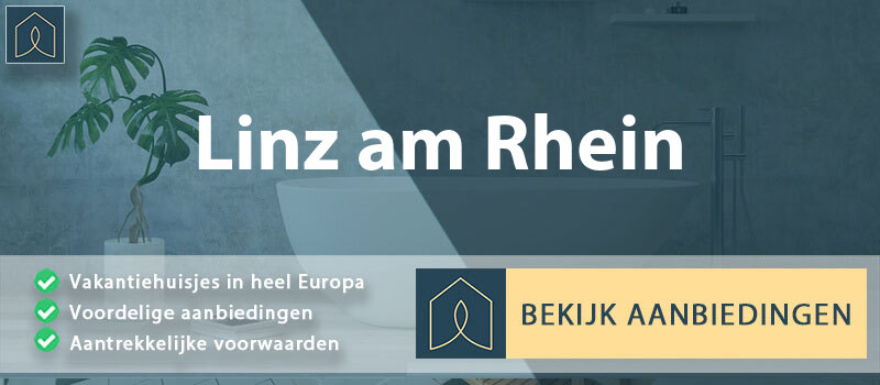 vakantiehuisjes-linz-am-rhein-rijnland-palts-vergelijken