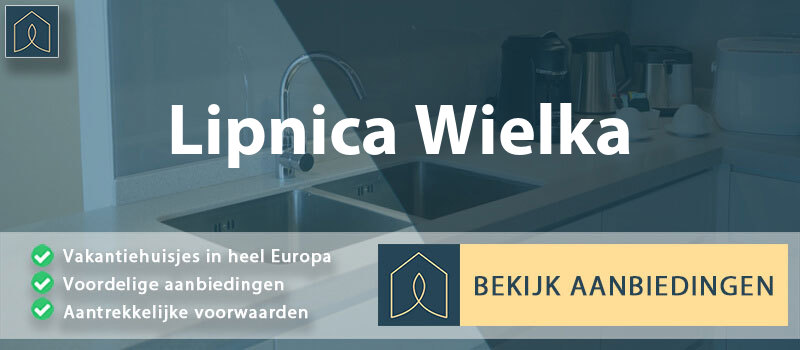 vakantiehuisjes-lipnica-wielka-klein-polen-vergelijken