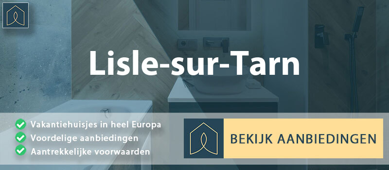 vakantiehuisjes-lisle-sur-tarn-occitanie-vergelijken