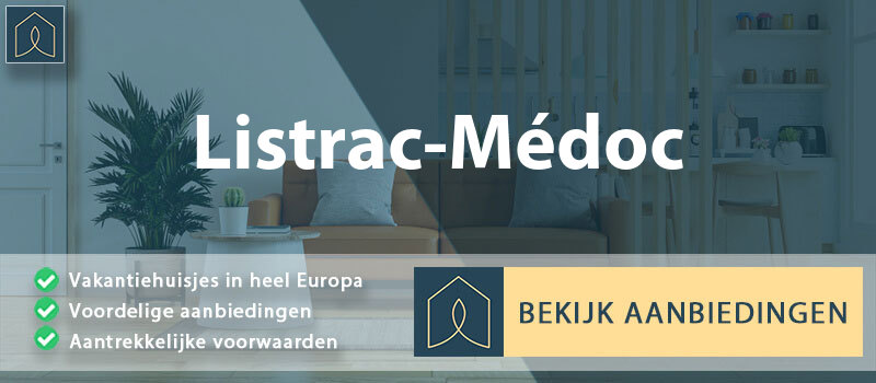 vakantiehuisjes-listrac-medoc-nouvelle-aquitaine-vergelijken