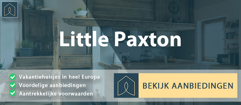 vakantiehuisjes-little-paxton-engeland-vergelijken
