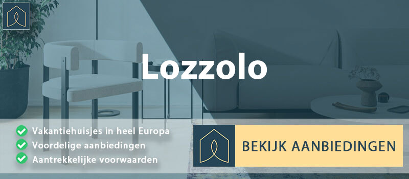 vakantiehuisjes-lozzolo-piemont-vergelijken