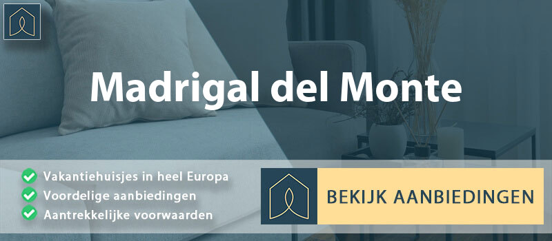 vakantiehuisjes-madrigal-del-monte-leon-vergelijken