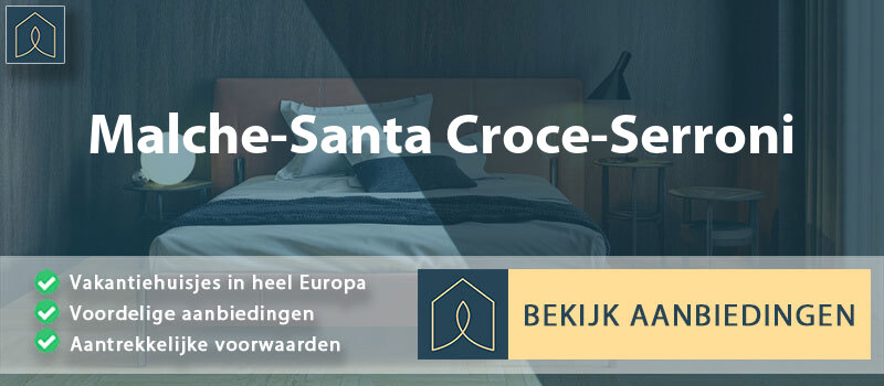 vakantiehuisjes-malche-santa-croce-serroni-campanie-vergelijken