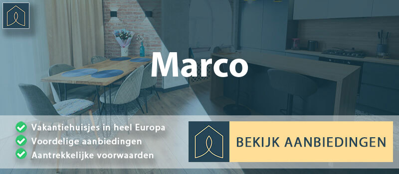 vakantiehuisjes-marco-trentino-zuid-tirol-vergelijken