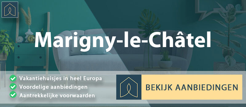 vakantiehuisjes-marigny-le-chatel-grand-est-vergelijken